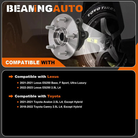 Direct Fit Front Wheel Bearing And Hub Assembly For Camry 2018 Through 2022 Avalon 2021 And Lexus ES250 2021 Through 2023 Two Point Five L Inline Four 5 Lug Replacement With Durable Steel Construction image showing compatible vehicles list and product diagram
