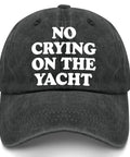 No Crying On The Yacht Trucker Hat For Son Funny Nautical Cap With Adjustable Strap Casual Outdoor Wear For Travel Photos And Everyday Adventures For Everyday Use, front view