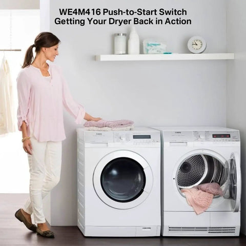 Dryer No Fuss Push To Start Switch Replacement For GE And Hotpoint Dryers Fits Multiple Models next to working dryer