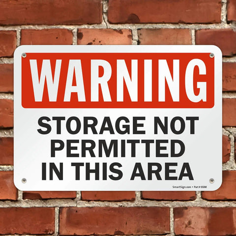Heavy Duty Warning Sign For No Storage Zones Built Tough As Nails With Smooth Rounded Edges For Safe Handling Made From Durable Recyclable Plastic That Handles Indoor Warehouse Jobs And Outdoor Weather Like A Pro Delivering Clear Safety Alerts Daily on a brick wall.