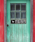 Farmhouse Style Chicken Coop Sign Metal Tin Outdoor Hen House Decor Last One In Is a Rotten Egg on vintage red-green door