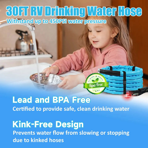Child using 30FT RV Heated Water Hose For Campers on kitchen sink, advertised as lead and BPA free, with kink-free design, 450 PSI capacity.