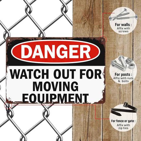Aluminum Watch Out For Moving Equipment Warning Sign 8x12 Inch shown on fence with installation options for wall, post, and gate.