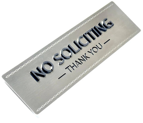 No Soliciting Sign For Front Door And Home With Raised Letters Contemporary Stainless 304 Design And Ultra Strong 3M Adhesive Tapes