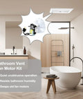 Universal Bathroom Exhaust Fan Motor Kit 120V 50CFM Quiet Upgrade For NuTone And Broan DIY with Blower Wheel in modern bathroom