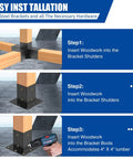 Installation steps for Heavy Duty Pergola Brackets For 4x4 Lumber, Black Powder Coated Steel 4 Way Kit with Shoulder Brackets and Boots