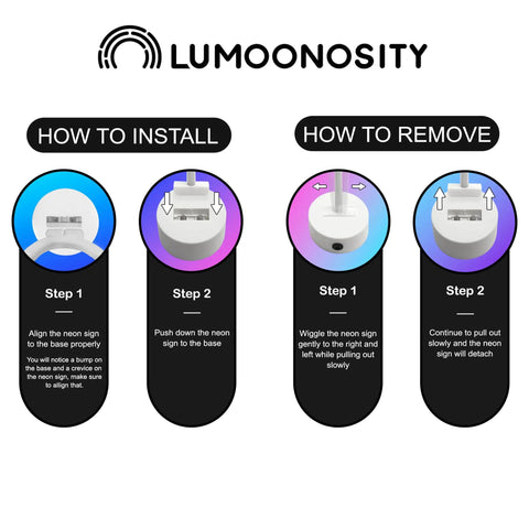 Installation and removal steps for Lumoonosity neon light base attachment, showing two-step instructions with diagrams.