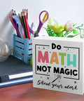 Do Math Not Magic Gift For Math Lovers Women And Men Teachers Professors Nerds And Math Buffs, Eye Catching Math Decor