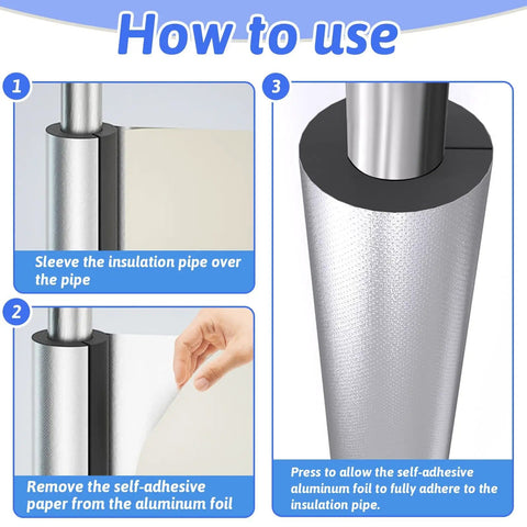 Installation steps for Eight Pack Three Quarter Inch Pipe Insulation Foam Tubes with self-adhesive aluminum foil.