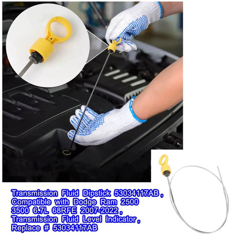 Transmission Fluid Dipstick Compatible With Ram 2500 3500 6.7L 68RFE 2007 2022 Replacement OE 53034117AB in use