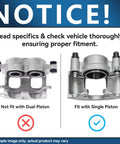 Comparison of dual piston not fitting vs single piston fitting for Front Brake Kit With Ceramic Rotors And Pads For Chrysler Town And Country Dodge Journey Grand Caravan Ram C V Routan Fits Only Single Piston Front Caliper Includes 11.89 Inch Rotors