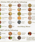 List of grains and beans suitable and unsuitable for the Electric Grain Mill For Home Use High Speed Wheat Corn Grain Grinder Flour Mill With See Through Milling Pan And Stainless Steel Chamber Assembled In The USA Ready To Produce Farm Fresh Flour From Grains Beans Rice And More.