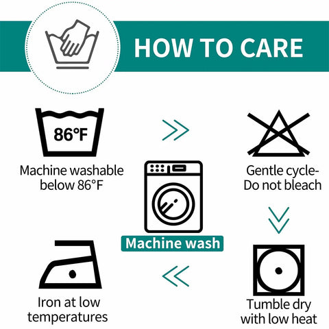 Care instructions for fabric: machine wash below 86°F, gentle cycle, do not bleach, iron low heat, tumble dry low.