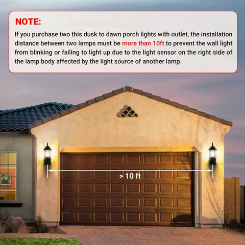 Image of a garage door with two Dusk To Dawn Sensor Outdoor Wall Lanterns With Built In GFCI Outlet mounted on either side, noted with a 10ft separation required for proper function of the dusk to dawn sensor.