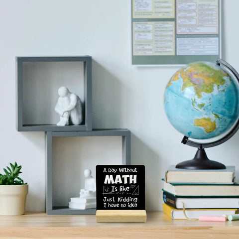Funny Math Teacher Gift For Classroom Nerds Women And Men Desk Wood Sign A Day Without Math Must Have Office Decor on desk