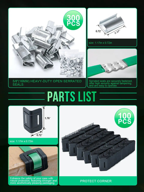 300 pcs of 5/8in heavy-duty open serrated seals and tough corner guards for Heavy Duty Pet Strapping Bundle With Rock Solid 1500 Lb Break Strength.
