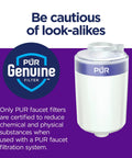 PUR faucet filtration system component shown with caution message against look-alikes, highlighting genuine PUR filter.
