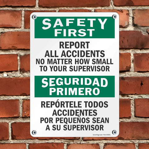 Heavy Duty Bilingual Safety Sign Saying Report All Workplace Accidents To Supervisor 10X14 Inch Durable HDPE Plastic Wall Plaque For Industry Sites on a brick wall.