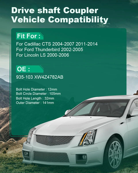 Driveshaft coupler compatibility banner on green panel; lists CTS 2004–2007/2011–2014, Thunderbird 2002–2005, Lincoln LS 2000–2006; white car at lower right.