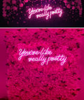 Massive 28 Inch Pink Neon Sign You're Like Really Pretty LED Light for bedroom decor with floral background glow