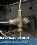 Three Way T Shape Brass Brake Tee With M10 x 1.0 Male Nuts And Short Unions For Connecting Three Sixteenth Inch Brake Line Pipes Brakeline Tee Fitting Inverted Female Tee Elbow Connector Replacement installed on brake lines