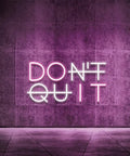 Dont Quit Neon Sign Do It LED Neon Light For Wall Decor USB Powered Adjustable Mood Pink White on wall