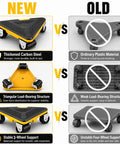 Comparison of Heavy Duty Furniture Movers For Heavy Objects Set Includes 4 Triangular Moving Dollies With Nine 360 Rotation Silent Wheels Max Load Two Thousand Lbs against older models.