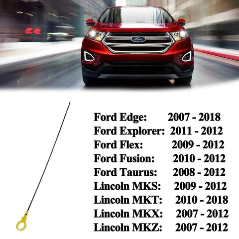Engine Oil Dipstick For Ford Edge Explorer Flex Fusion Taurus Lincoln MKS MKT MKZ MKX 2007 To 2018 Stainless Steel Replacement Dipstick With OE 917-369 BA5Z6750A Durable Easy Install and car models list