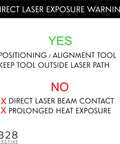 Direct laser exposure warning sign with lists of safe and unsafe practices for positioning and aligning tools.