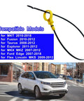 Engine Oil Dipstick For Ford Edge Explorer Flex Fusion Taurus Lincoln MKS MKT MKX MKZ Mercury Milan Sable OE 917-369