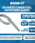 Center Punch Clamp Built From Galvanized Carbon Steel, 5/8 Inch Wide, 0.025 Inch Thick, 1-3/4 Inch Diameter with specifications shown
