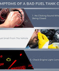 Symptoms of a bad fuel tank cap including no clicking sound, fuel smell, and check engine light on dashboard.