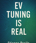 Front cover of the book EV Tuning Is Real by Etienne Psaila, blue-green circuit-pattern background