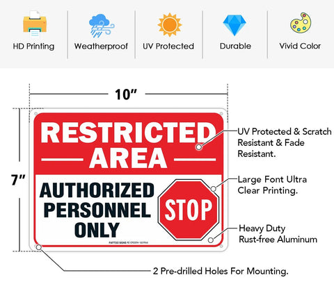 Straight Up Tough Restricted Area Sign Authorized Personnel Only Do Not Enter Safety Plaque, 10x7 inch aluminum for outdoor use.