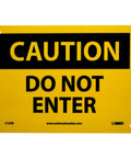 OSHA Caution Do Not Enter Sign 10 Inch By 7 Inch Rigid Plastic black on yellow with mounting holes
