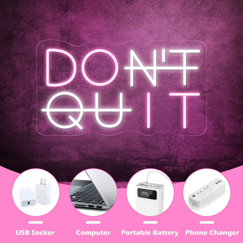 Dont Quit Neon Sign Do It LED Neon Light For Wall Decor USB Powered on dark pink background with power options shown