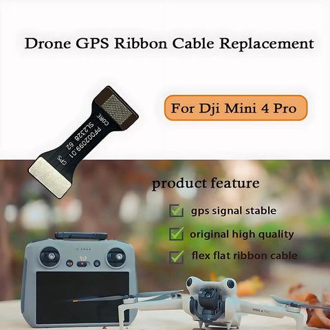 GPS Ribbon Cable Replacement For DJI Mini 4 Pro Drone GPS Module shown with drone and controller, flexible flat cable OEM part.