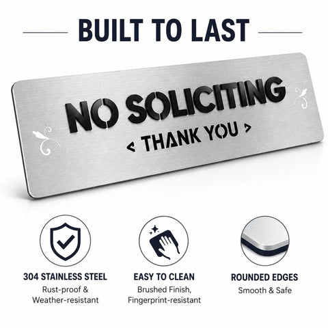 Dead Serious No Soliciting Sign Crafted From Brushed 304 Stainless Steel features raised lettering and rounded edges.