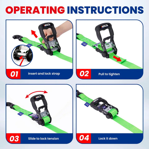 Operating instructions for Heavy Duty Ratchet Tie Down Straps 4 Pack 1.6 Inch Wide By 8 Feet Long with green steel ratchets.