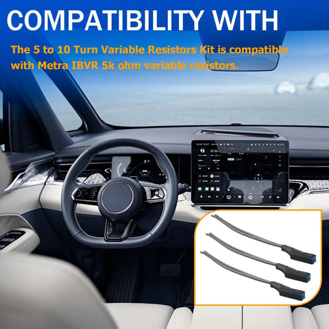 Interior view of a car showcasing the 3 Pack 5 To 10 Turn Variable Resistor Kit compatible with Metra IBVR 5K Ohm components.
