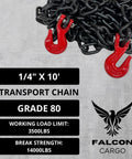 Quarter Inch By Ten Foot Grade 80 Transport Binder Chain With Two Clevis Grab Hooks For Tie Down And Towing Heavy Duty 3500 Lbs WLL And 14000 Lbs Break Strength displayed with specifications text and Falcon Cargo logo.
