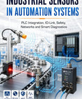 Industrial sensors on a conveyor with PLC integration and IO-Link technology for automation systems. The Ultimate No Frills Industrial Sensors For Modern Automation Systems Featuring Plc Integration Io Link Heavy Duty Safety Protocols And Smart Diagnostics Playbook.