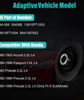 Direct Fit Harmonic Balancer Crankshaft Pulley For Honda Accord 1990 To 1993 Passport 1994 To 1996 Prelude 1992 To 1996 2 2 L4 Replaces 13810PT1003 13810PT1004 OEM Style Replacement specifications and compatibility chart with image