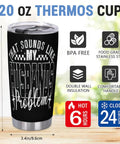 That's My Husband's Problem Gas Station Funny Wife Tumbler Double Wall Stainless Steel Insulated Water Bottle Keeps Drinks Hot Or Cold All Day Wide Mouth For Easy Cleaning No Sweat, 20 oz thermos on white background with features listed.