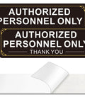 Two Pack Authorized Personnel Only Sign Self Adhesive Aluminum Wall Door Sign 9 X 3 Inches Black White Rustproof Heavy Duty Metal Sticker for Office Shop Gym Lab, two signs