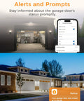 Smart WiFi Garage Door Opener With App Control And Voice Compatibility For Alexa And Google Home No Hub Needed Open Close Check Status From Anywhere Today shown with app alerts and home view.