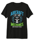 Airplane Mechanic Tee for Engine Nerds and Aviation Pros, Bigger Tools, Aircraft Maintenance Humor Shirt front view