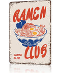 Funny Vintage Metal Wall Sign Ramen Club Everyday All Day Tin Sign 8x12 Inches Aluminum Decor with noodle bowl illustration.