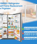 Open fridge with labeled shelf locations showing the upgraded 241969501 refrigerator shelf frame with glass for Frigidaire.