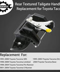 Toyota Tacoma Tailgate Handle Replacement 1995 to 2004 Exterior Textured Liftgate Lock Latch shown for various trims